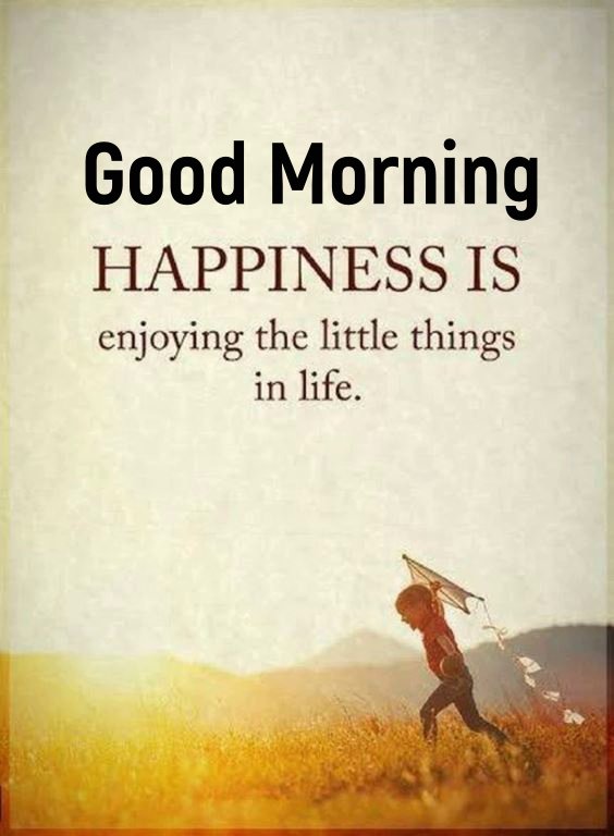 happy good morning sayings Beautiful Good Morning Life Images And Quotes Positive Energy