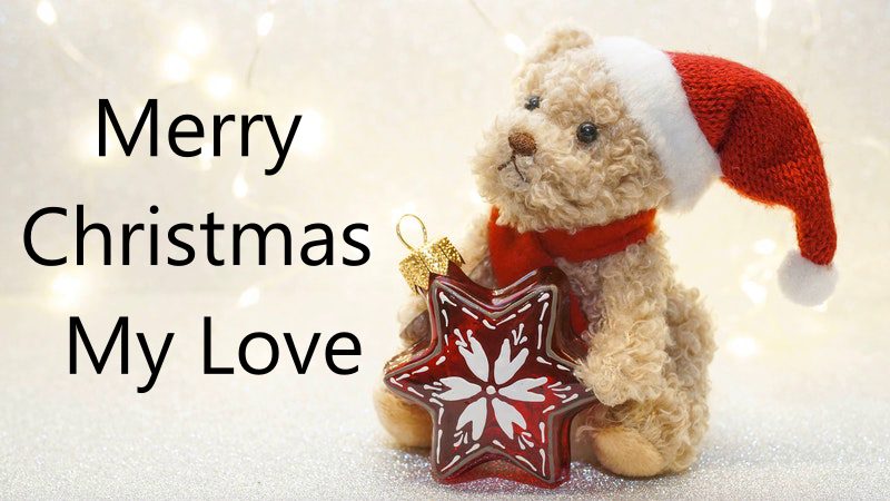 Romantic Christmas Wishes For Loved Ones – Cute Merry Christmas Love