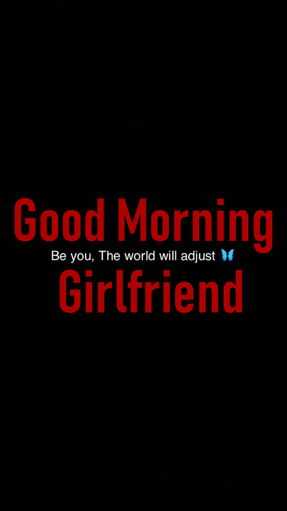 cute good morning text messages for girlfriend | positive good morning texts, good morning sayings for her, good morning love message, love picture messages for girlfriend, good morning messages for your girlfriend