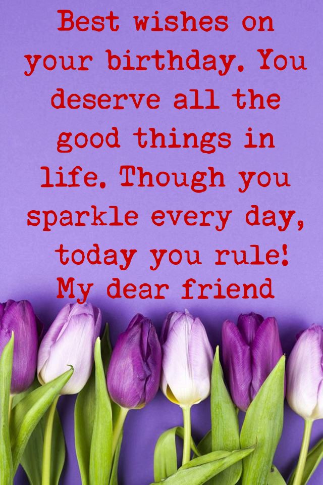 birthday paragraph for best friend | happy birthday wishes for friends, happy birthday best friend quotes, cute best friend paragraphs