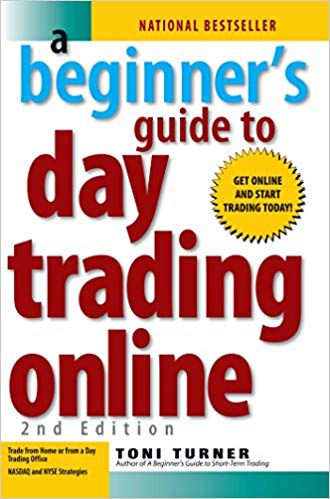 Toni Turner A Beginners Guide To Day Trading Online